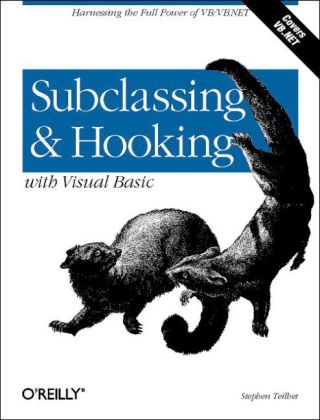 Subclassing and Hooking with Visual Basic -  Stephen Teilhet