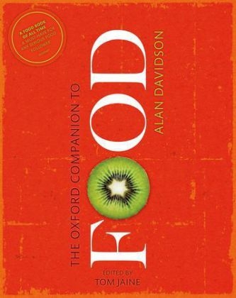 Oxford Companion to Food -  Alan Davidson