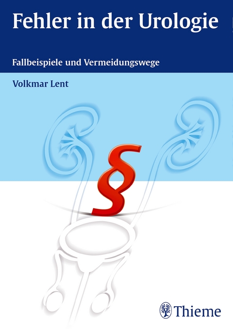 Fehler in der Urologie -  Volkmar Lent