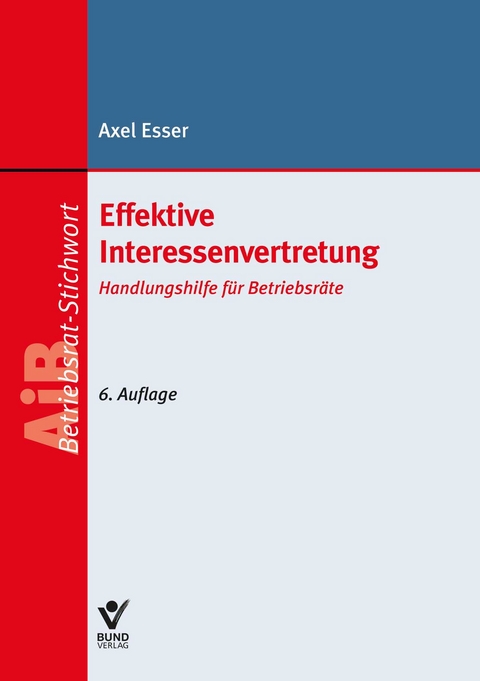 Effektive Interessenvertretung - Axel Esser