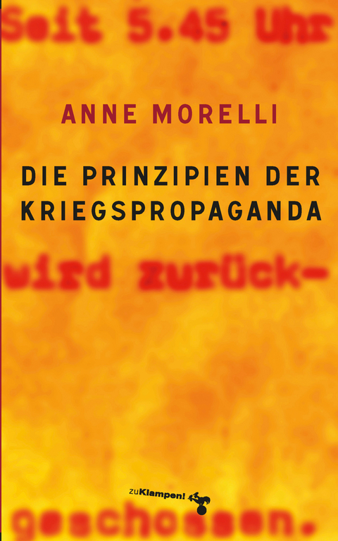 Die Prinzipien der Kriegspropaganda - Anne Morelli