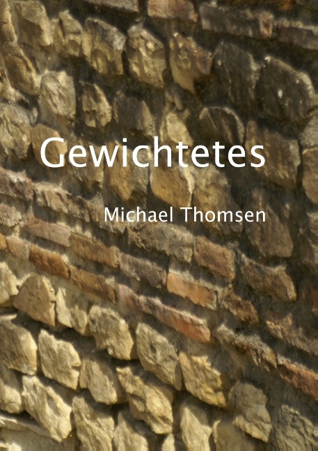 Gewichtetes - Michael Thomsen