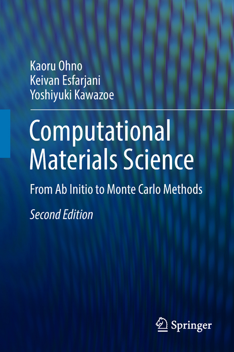 Computational Materials Science - Kaoru Ohno, Keivan Esfarjani, Yoshiyuki Kawazoe