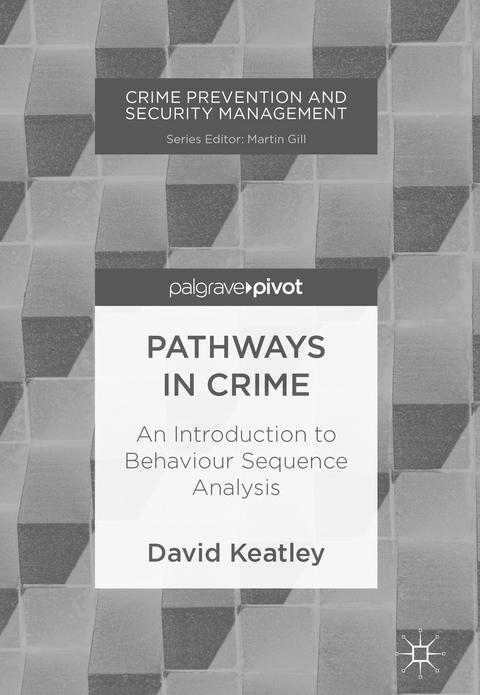 Pathways in Crime - David Keatley