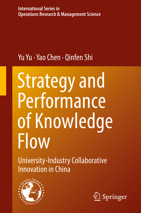 Strategy and Performance of Knowledge Flow - Yu Yu, Yao Chen, Qinfen Shi