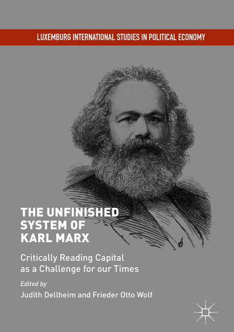 The Unfinished System of Karl Marx - 