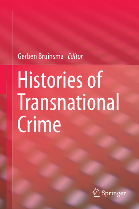 Histories of Transnational Crime - 