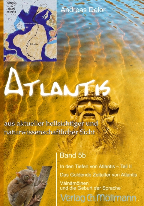 Atlantis aus aktueller hellsichtiger und naturwissenschaftlicher Sicht - Andreas Delor