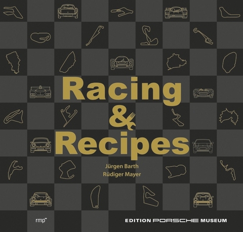 Racing & Recipes - Jürgen Barth, Rüdiger Mayer