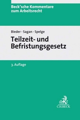 Teilzeit- und Befristungsgesetz - Bieder, Marcus; Sagan, Adam; Spelge, Karin