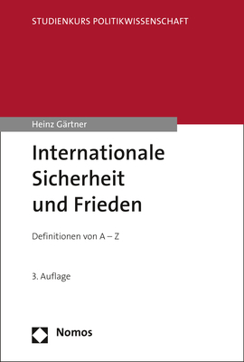 Internationale Sicherheit und Frieden - Heinz Gärtner