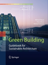 Green Building -  Michael Bauer,  Peter Mösle,  Michael Schwarz