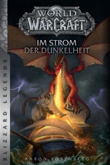 World of Warcraft: Im Strom der Dunkelheit - Rosenberg, Aaron