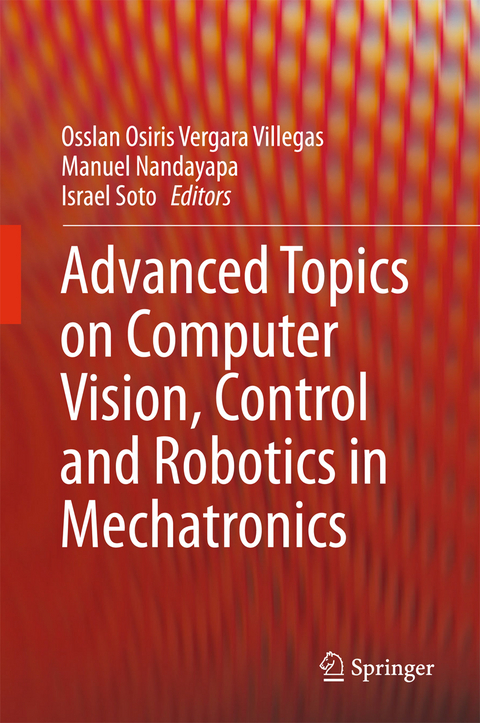 Advanced Topics on Computer Vision, Control and Robotics in Mechatronics - 