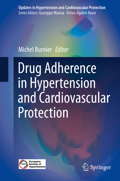 Drug Adherence in Hypertension and Cardiovascular Protection - 