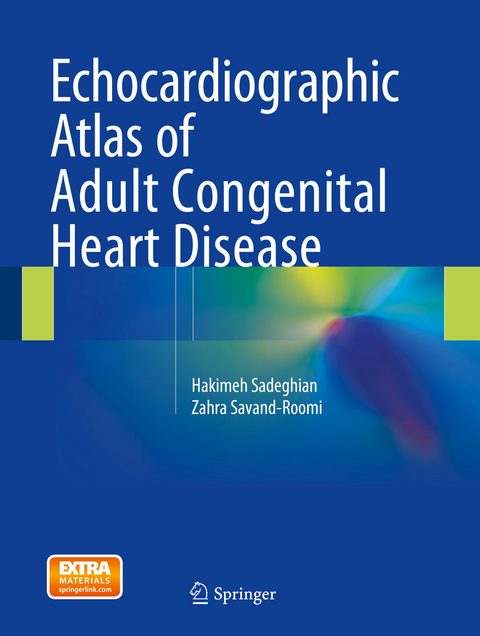Echocardiographic Atlas of Adult Congenital Heart Disease - Hakimeh Sadeghian, Zahra Savand-Roomi
