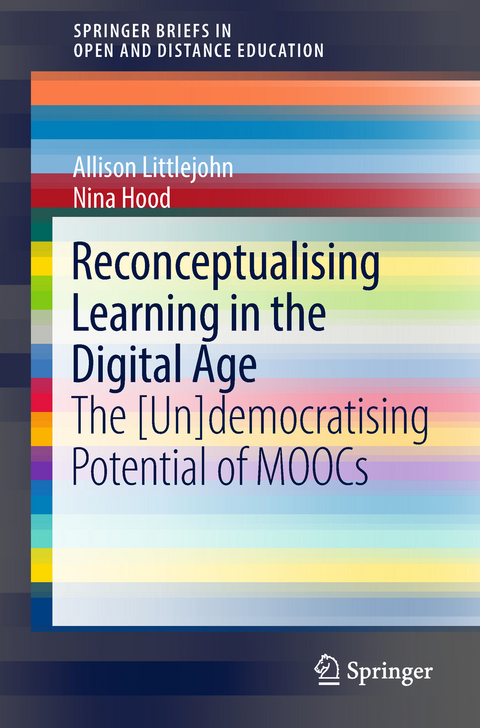 Reconceptualising Learning in the Digital Age - Allison Littlejohn, Nina Hood