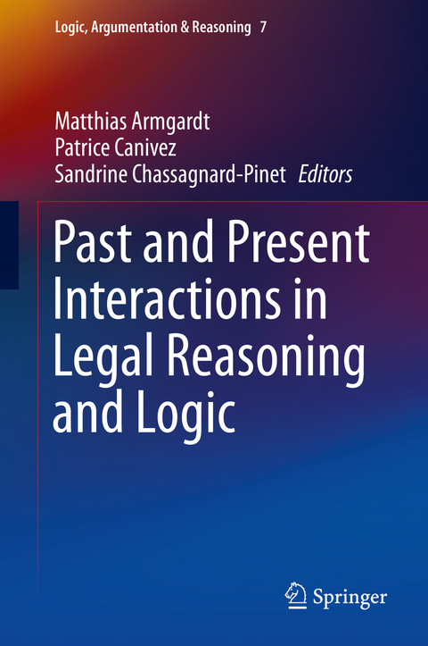 Past and Present Interactions in Legal Reasoning and Logic - 