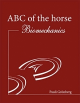 ABC of the Horse - Biomechanics - Grönberg, Pauli