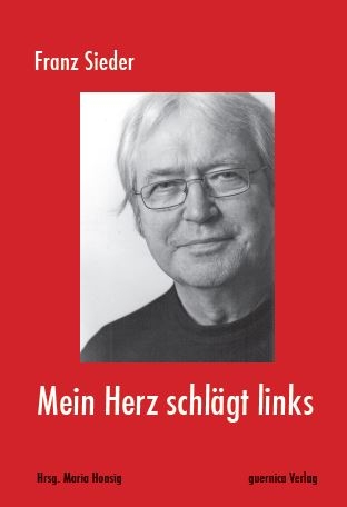 Mein Herz schlägt links - Franz Sieder