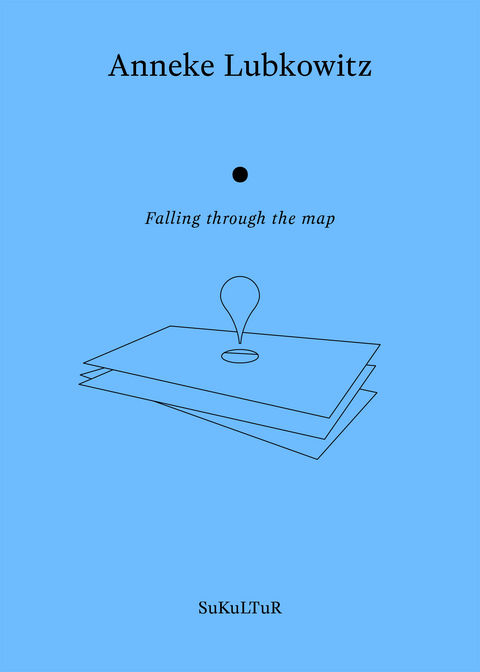 Falling through the map - Anneke Lubkowitz