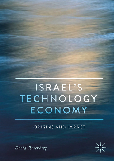 Israel's Technology Economy - David Rosenberg