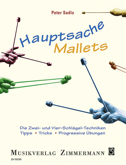 Hauptsache Mallets - Peter Sadlo