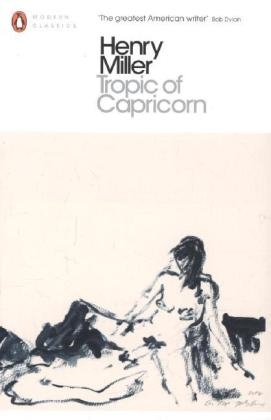 Tropic of Capricorn -  Henry Miller