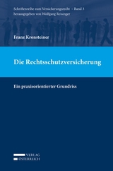Die Rechtsschutzversicherung - Franz Kronsteiner