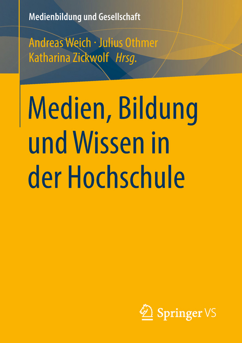 Medien, Bildung und Wissen in der Hochschule - 