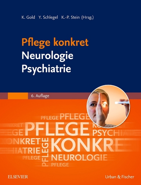 Pflege konkret Neurologie Psychiatrie - 