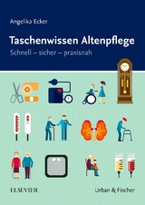 Taschenwissen Altenpflege - Angelika Ecker