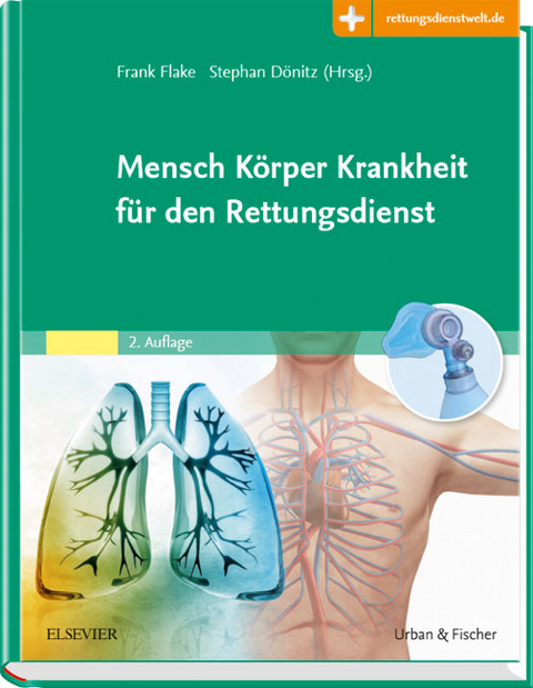 Mensch Körper Krankheit für den Rettungsdienst - 