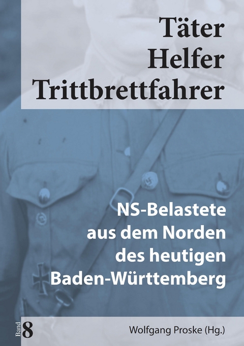 Täter Helfer Trittbrettfahrer, Bd. 8 - 