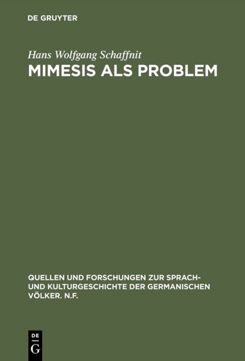 Mimesis als Problem - Hans Wolfgang Schaffnit