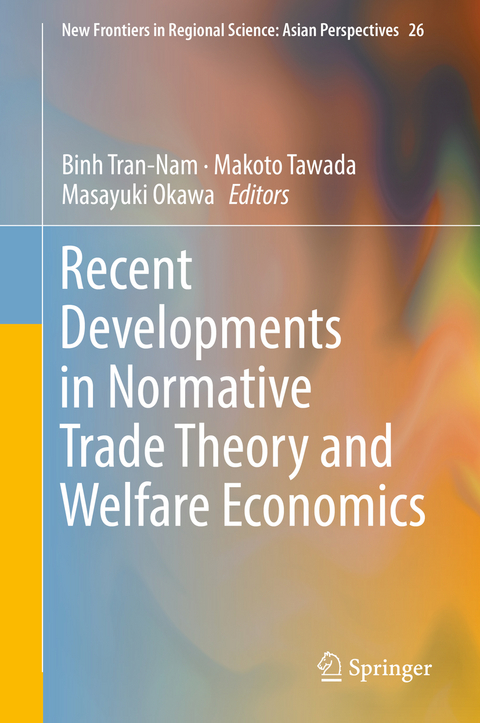 Recent Developments in Normative Trade Theory and Welfare Economics - 