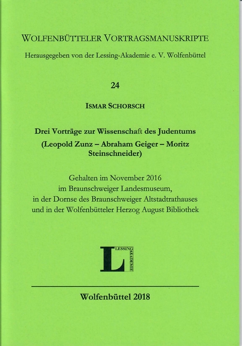 Drei Vorträge zur Wissenschaft des Judentums (Leopold Zuns - Abraham Geiger - Moritz Steinschneider) - Ismar Schorsch