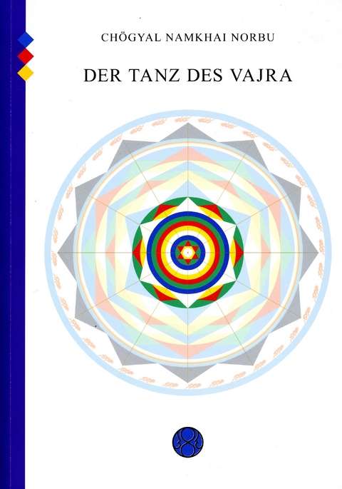 Der Tanz des Vajra -  Chögyal Namkhai Norbu