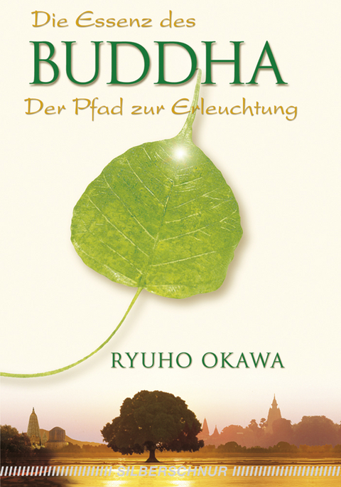 Die Essenz des Buddha - Ryuho Okawa