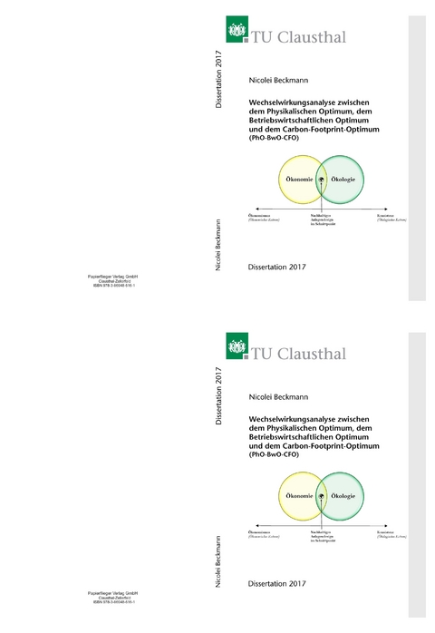 Wechselwirkungsanalyse zwischen dem Physikalischen Optimum, dem Betriebswirtschaftlichen Optimum und dem Carbon-Footprint-Optimum (PhO-BwO-CFO) - Nicolei Beckmann