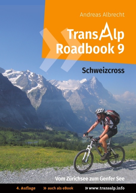 Transalp Roadbook 9: Schweizcross - Andreas Albrecht, Daniel Bolender