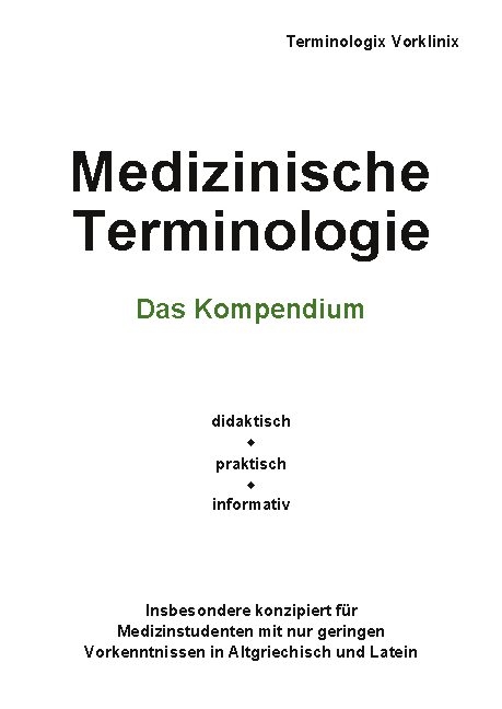 Medizinische Terminologie - Terminologix Vorklinix