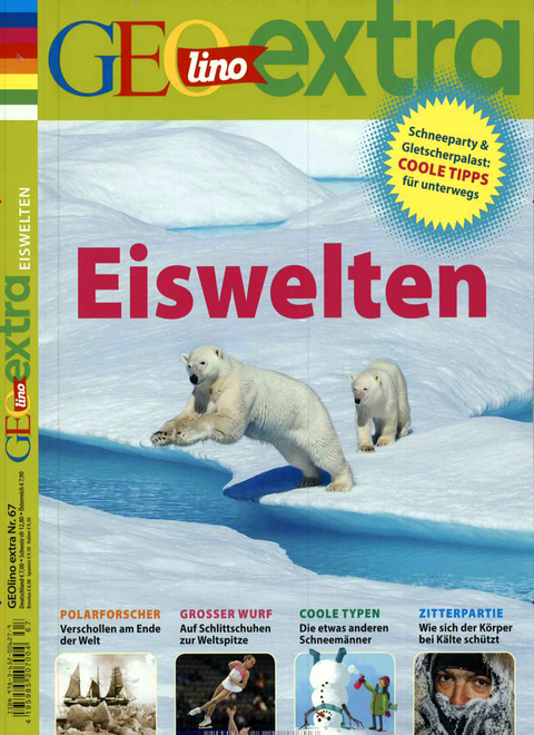 GEOlino Extra / GEOlino extra 67/2017 - Eiswelten - Rosemarie Wetscher