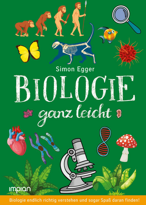 Biologie ganz leicht - Simon Egger