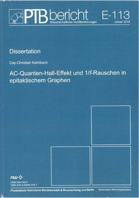 AC-Quanten-Hall-Effekt und 1/f-Rauschen in epitaktischem Graphen - Cay-Christian Kalmbach