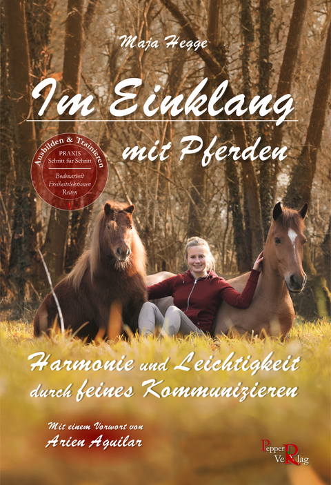 Im Einklang mit Pferden - Maja Hegge, Susanne Kreuer