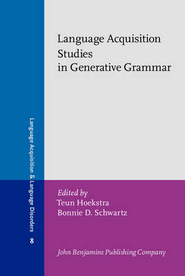 Language Acquisition Studies in Generative Grammar - 