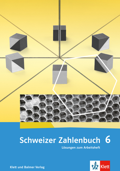 Schweizer Zahlenbuch 6 - Walter Affolter, Heinz Amstad, Monika Doebeli, Gregor Wieland