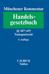 Münchener Kommentar zum Handelsgesetzbuch Bd. 7: Transportrecht - Herber, Rolf; Schmidt, Christine