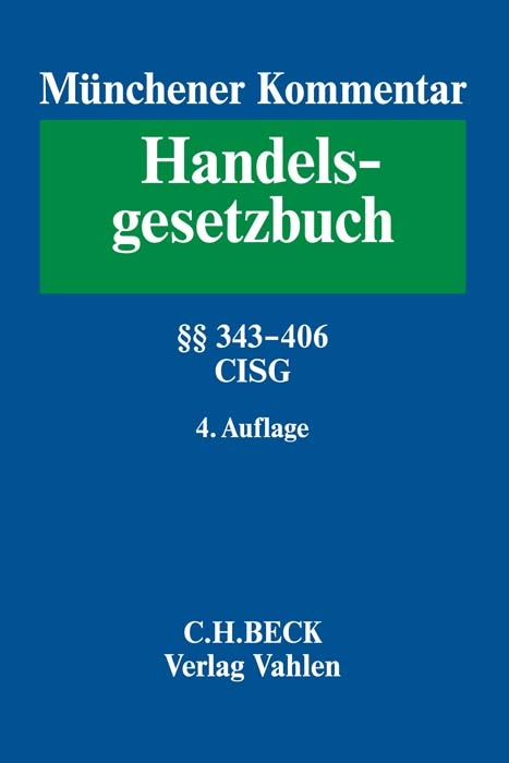 Münchener Kommentar zum Handelsgesetzbuch Bd. 5: Viertes Buch. Handelsgeschäfte - 